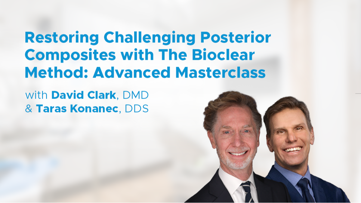 Restoring Challenging Posterior Composites with The Bioclear Method: Advanced Masterclass
