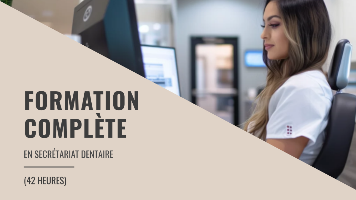 Formation complète en secrétariat dentaire incluant logiciel